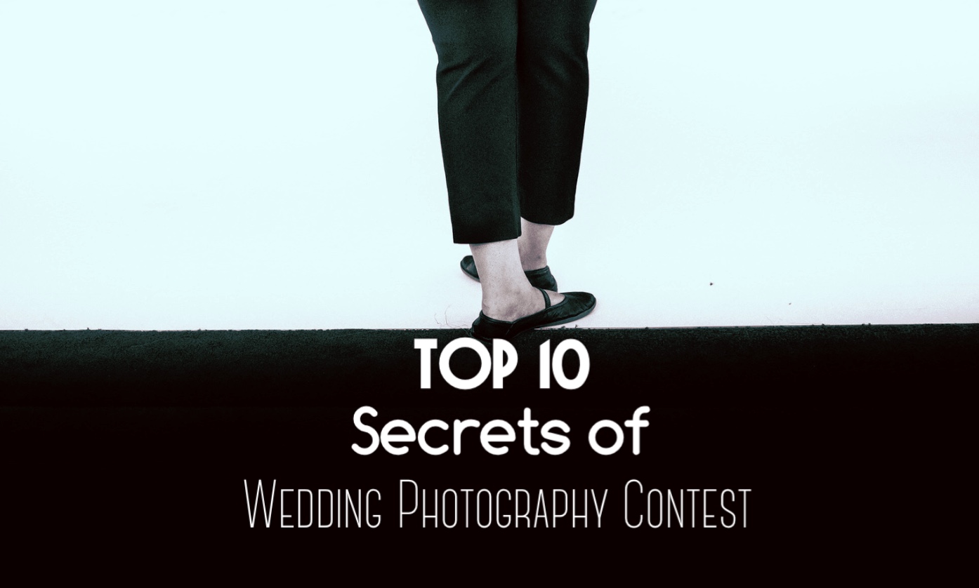 Top 10 Secrets of Wedding Photography Contest